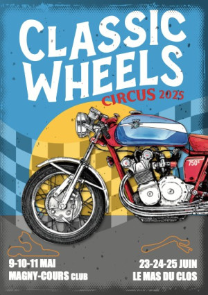 Classic Wheels Circus 2025 à Magny-Cours