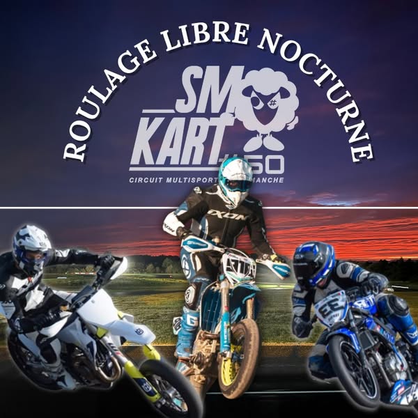 WEEK END roulage libre + nocturne